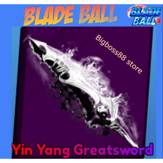 Yin Yang Greatsword