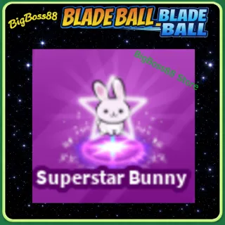 Superstar Bunny - Blade Ball