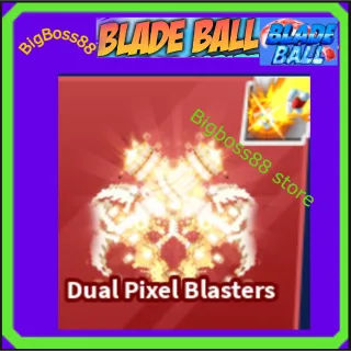 Dual Pixel Blasters Finisher - Blade Ball