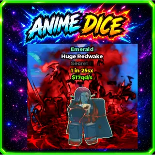 Unit Emerald Huge Redwake Secret 1 in 25sx $17qds - Anime Dice