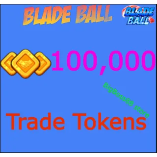 100k Tokens Blade Ball