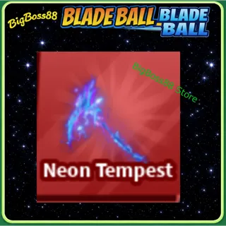 Neon Tempest - Blade Ball