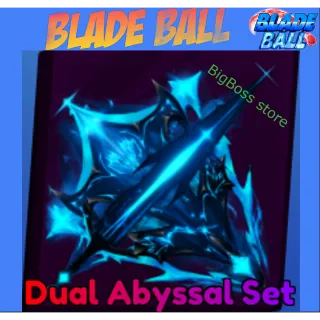 Dual Abyssal Set - Blade Ball