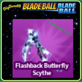 Flashback Butterfly Scythe - Blade Ball