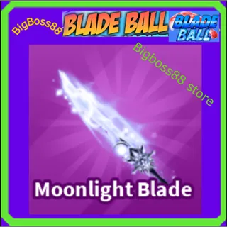 Moonlight Blade - Blade Ball
