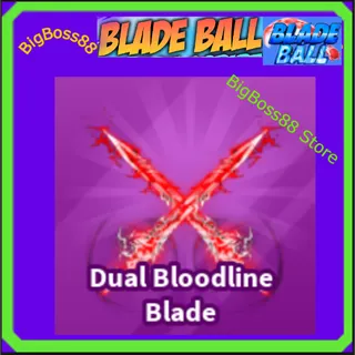 Dual Bloodline Blade - Blade Ball