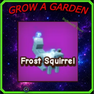 Frost Squirrel - Grow A Garden