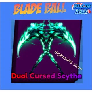 Dual Cursed Scythe - Blade Ball