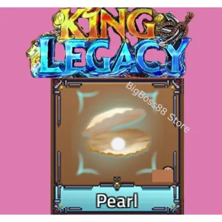 x6 Pearl - King Legacy