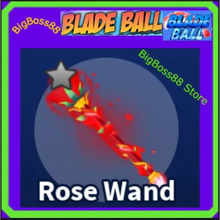 Rose Wand - Blade Ball
