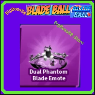 Dual Phantom Blade Emote - Blade Ball