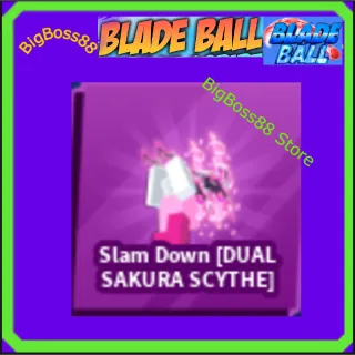 Slam Down [DUAL SAKURA SCYTHE] Emote - Blade Ball