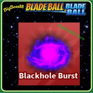 Blackhole Burst - Blade Ball