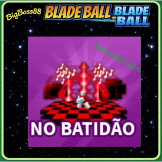 NO BATIDÃO - Blade Ball