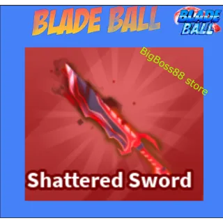 Shattered Sword - Blade Ball