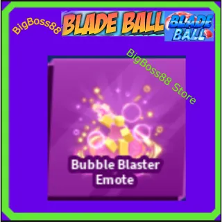 Bubble Blaster Emote - Blade Ball