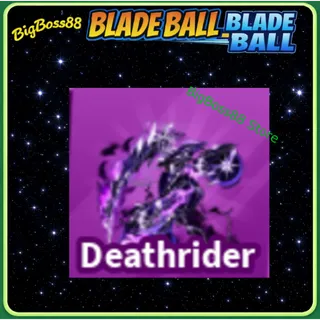 Deathrider - Blade Ball