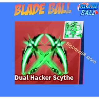 Dual Hacker Scythe Finisher