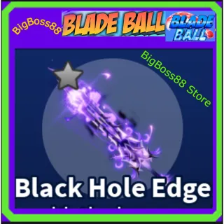 Black Hole Edge - Blade Ball