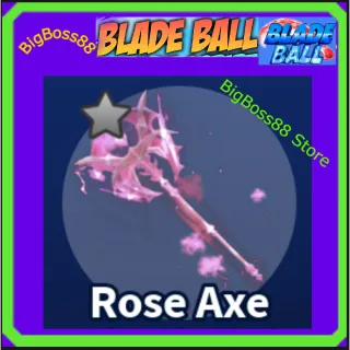 Rose Axe - Blade Ball