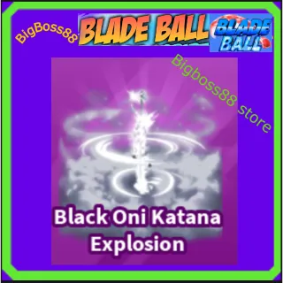 Black Oni Katana Explosion - Blade Ball