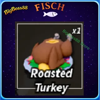 Roasted Turkey - Fisch