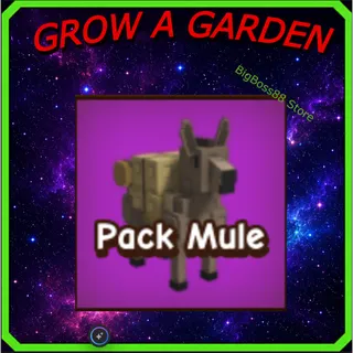 Pack Mule - Grow A Garden