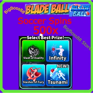 x500 Soccer Spins - Blade Ball