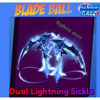 Dual Lightning Sickle - Blade Ball