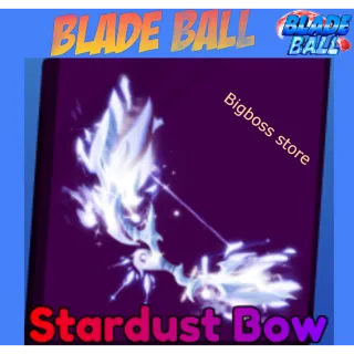 Stardust Bow - Blade Ball
