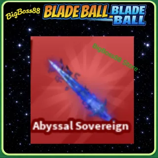 Abyssal Sovereign - Blade Ball
