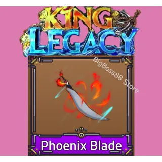 Phoenix Blade - King Legacy