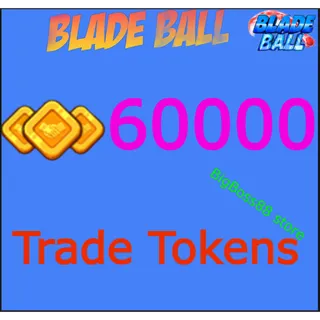60k Trade Tokens Blade Ball