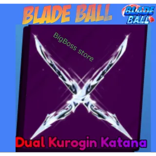 Dual Kurogin Katana - Blade Ball