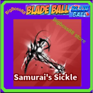 Samurai's Sickle - Blade Ball