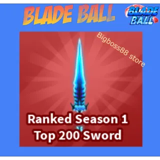 Ranked Season 1 Top 200 Sword - Blade Ball