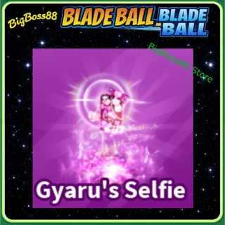 Gyaru's Selfie Explosion - Blade Ball