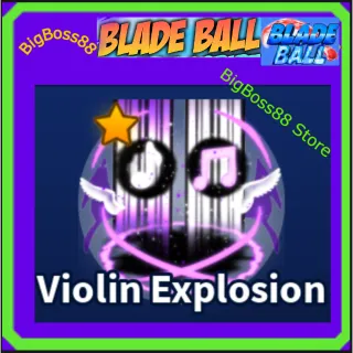 Violin Explosion - Blade Ball