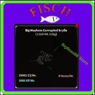 Big Mayhem Corrupted Scylla ( Aquarium ) 39.5K C$ per hour 3k Xp - Fisch