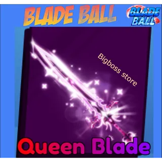 Queen Blade - Blade Ball