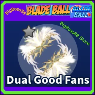 Dual Good Fan - Blade Ball