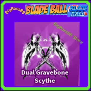 Dual Gravebone Scythe - Blade Ball