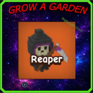 Reaper - Grow A Garden