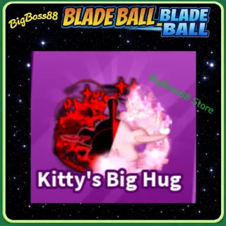 Kitty's Big Hug Explosion - Blade Ball