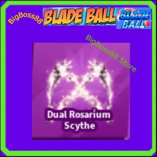 Dual Rosarium Scythe - Blade Ball