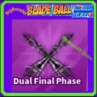 Dual Final Phase - Blade Ball