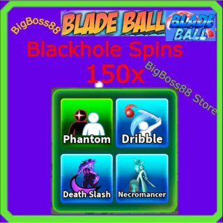 Blackhole Spins - Blade Ball