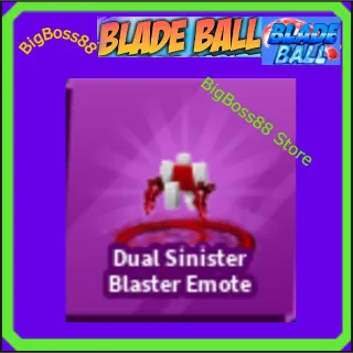 Dual Sinister Blaster Emote - Blade Ball