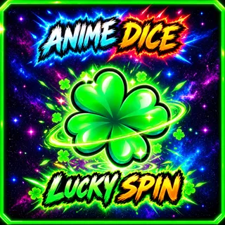 x55 Lucky Spin - Anime Dice