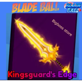 Kingsguard's Edge - Blade Ball